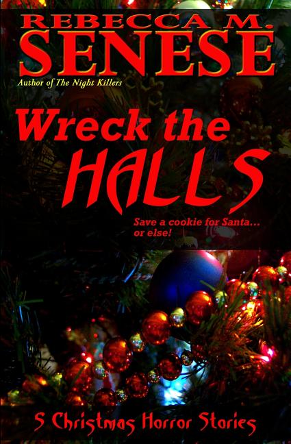 Wreck the Halls: 5 Christmas Horror Stories - Ingram