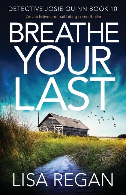 Breathe Your Last: An addictive and nail-biting crime thriller - Ingram