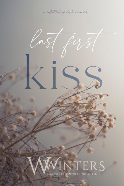 Last First Kiss - Ingram