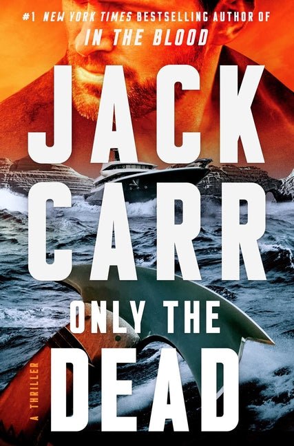 Only the Dead: A Thriller - Ingram