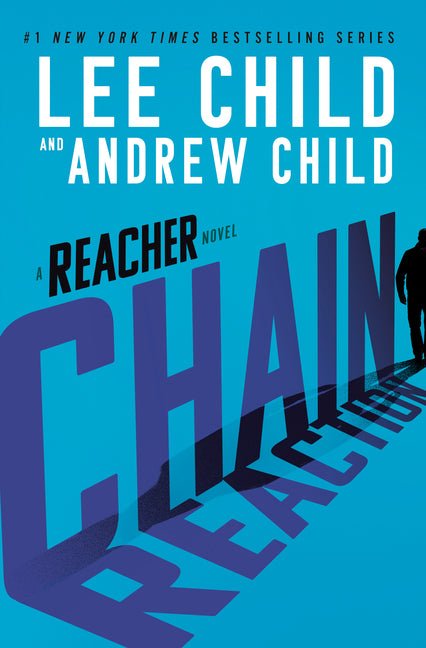 Chain Reaction: A Reacher Novel - Ingram