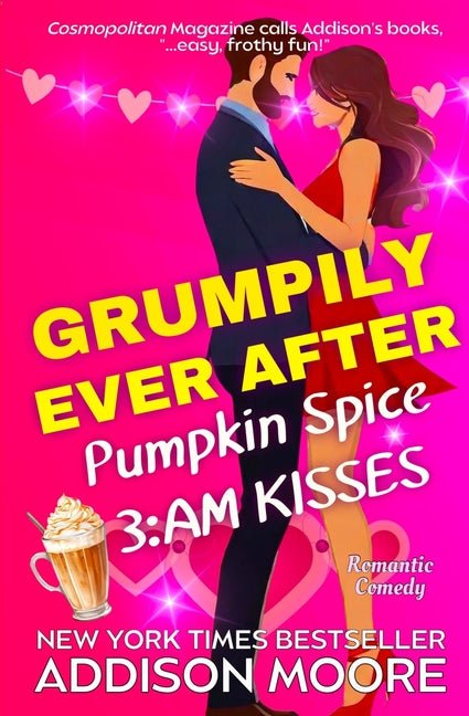 Grumpily Ever After: Pumpkin Spice 3: AM Kisses - Ingram