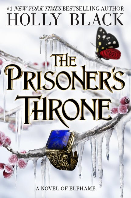 The Prisoner's Throne: A Novel of Elfhame Volume 2 - Ingram