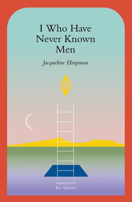 I Who Have Never Known Men - Ingram
