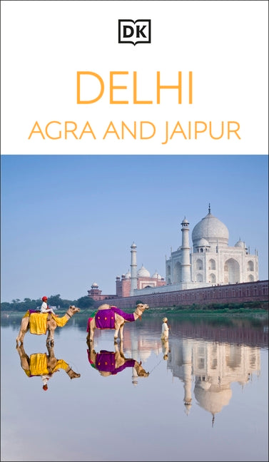 DK Delhi, Agra and Jaipur: Must-See Sights. Culture & History. Detailed Maps & Tours. Covers Taj Mahal, Red Fort, & More