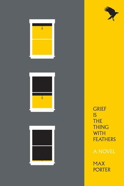 Grief Is the Thing with Feathers - Ingram