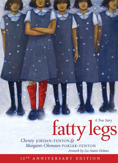 Fatty Legs (10th Anniversary Edition) - Ingram