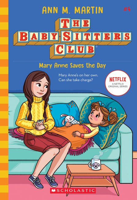 Mary Anne Saves the Day (the Baby-Sitters Club #4): Volume 4 - Ingram