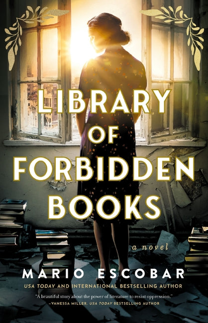 Library of Forbidden Books: A Sweeping Historical Fiction Novel about a Librarian Protecting Banned Books in Nazi Germany