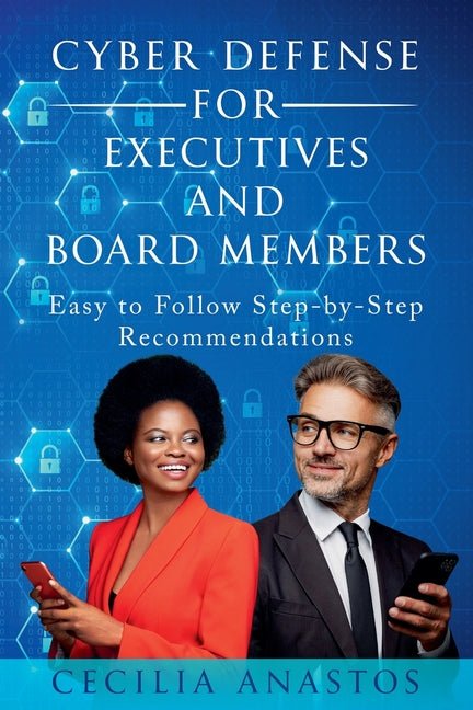 Cyber Defense for Executives and Board Members - Ingram