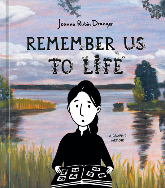 Remember Us to Life: A Graphic Memoir - Ingram