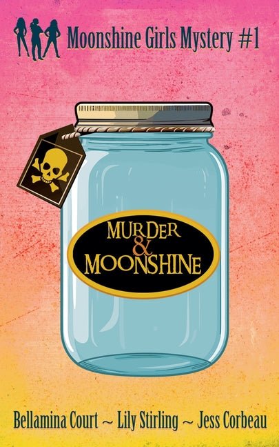 Murder & Moonshine - Ingram