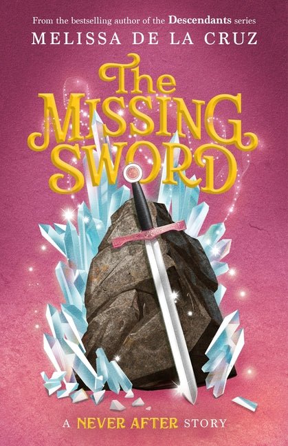 Never After: The Missing Sword - Ingram