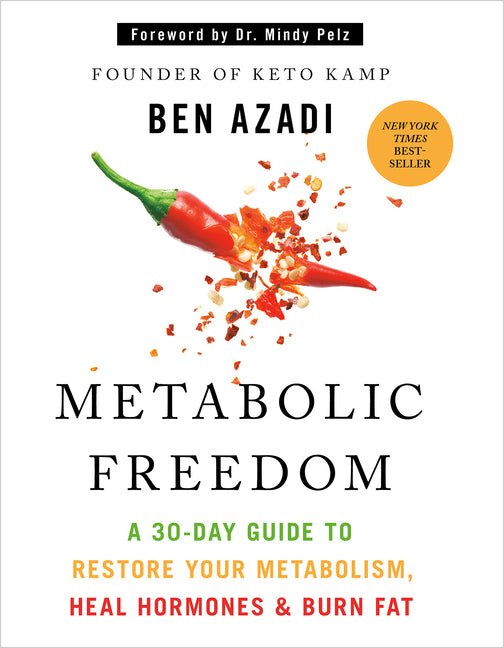 Metabolic Freedom: A 30-Day Guide to Restore Your Metabolism, Heal Hormones & Burn Fat - Ingram