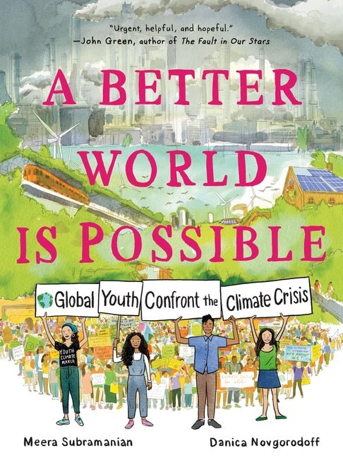 A Better World Is Possible: Global Youth Confront the Climate Crisis - Ingram