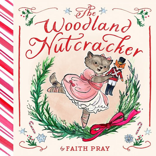 The Woodland Nutcracker: A Picture Book