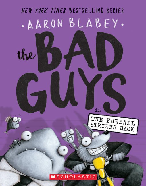 Bad Guys in the Furball Strikes Back (the Bad Guys #3): Volume 3 - Ingram