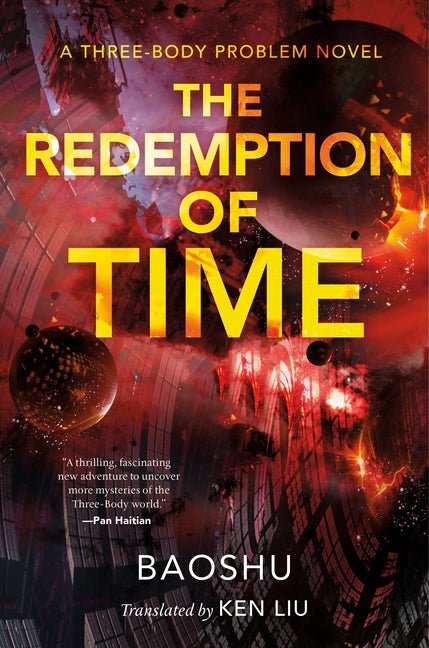 Redemption of Time: A Three-Body Problem Novel - Ingram