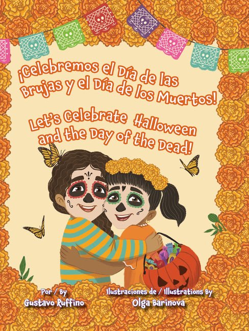 ¡Celebremos El Día de Las Brujas Y El Día de Los Muertos! / Let's Celebrate Halloween and the Day of the Dead! - Ingram