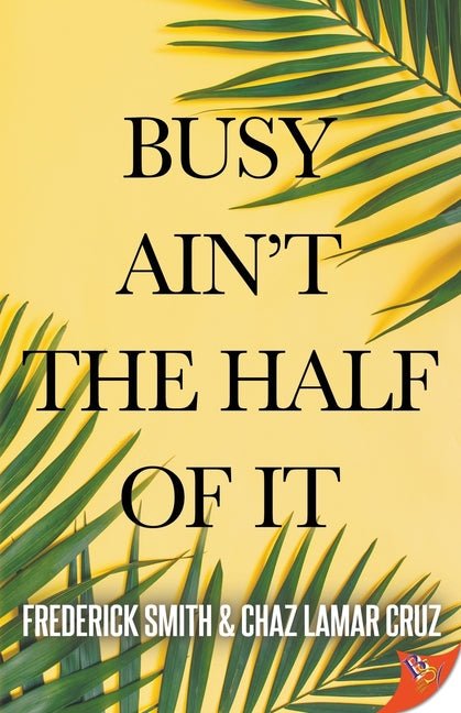 Busy Ain't the Half of It - Ingram