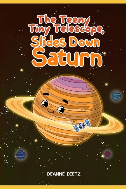 The Teeny Tiny Telescope Slides Down Saturn - Ingram