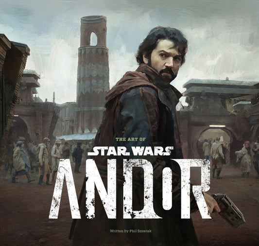 The Art of Star Wars: Andor (the Complete Series) - Ingram