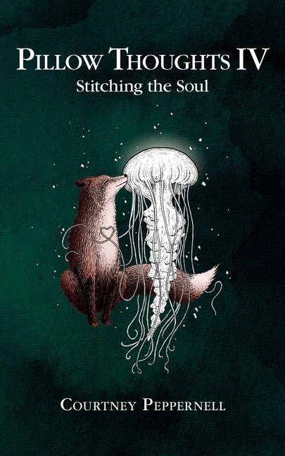 Pillow Thoughts IV: Stitching the Soul - Ingram