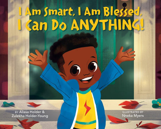 I Am Smart, I Am Blessed, I Can Do Anything! - Ingram