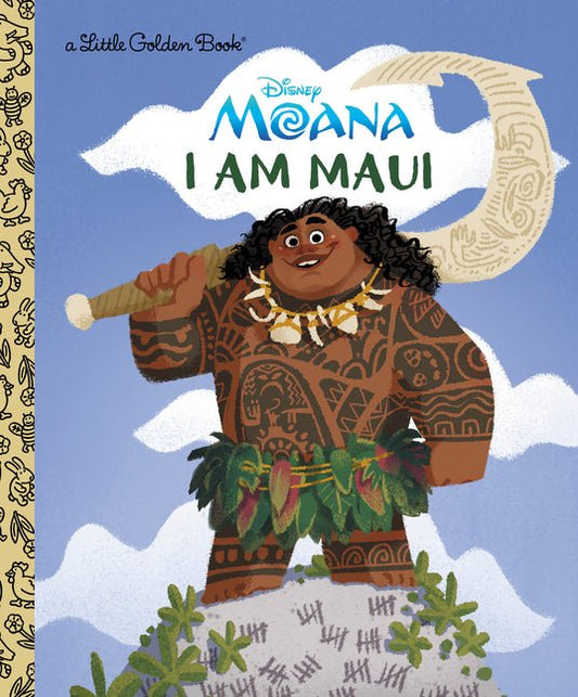 I Am Maui (Disney Moana) - Ingram