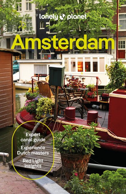 Lonely Planet Amsterdam: Plan the Trip of a Lifetime Detailed Itineraries & Maps Insider Tips Covers Medieval Centre & Red Light District, Vondelpark, - Ingram