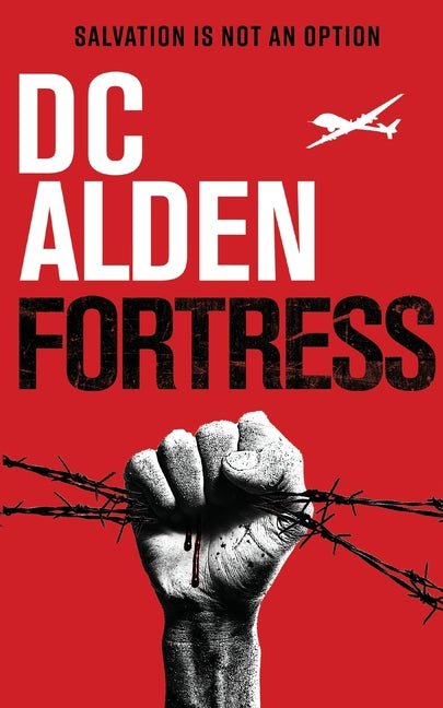 Fortress: A Virus Outbreak Action Thriller - Ingram