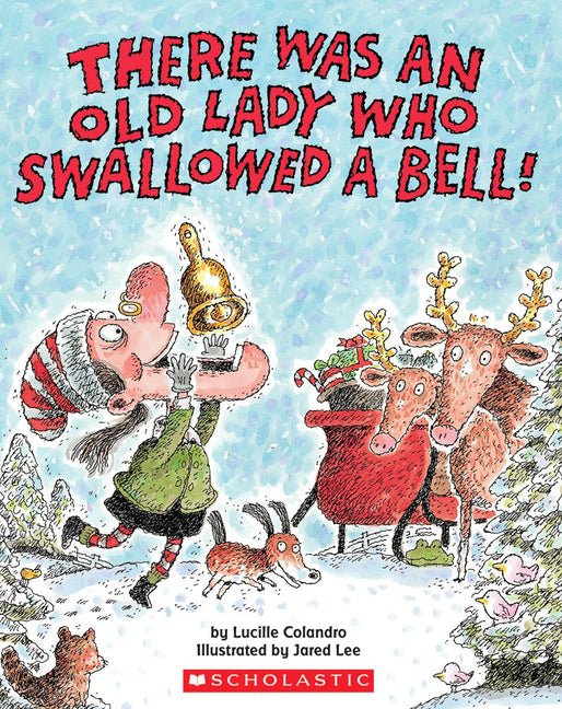 There Was an Old Lady Who Swallowed a Bell! - Ingram