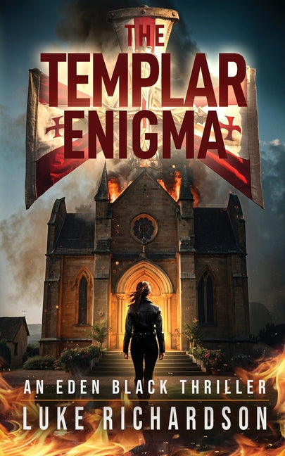 Templar Enigma: A pulse-pounding archaeological thriller (Eden Black book 5) - Ingram