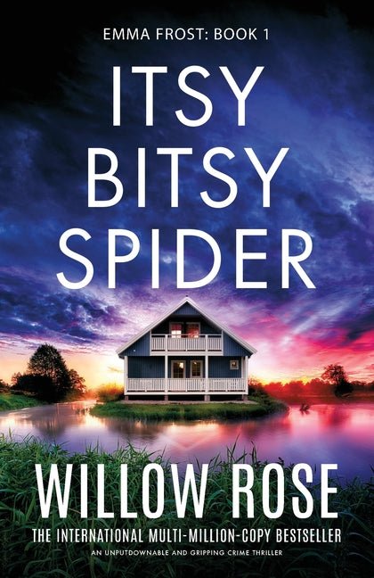Itsy Bitsy Spider: An unputdownable and gripping crime thriller - Ingram