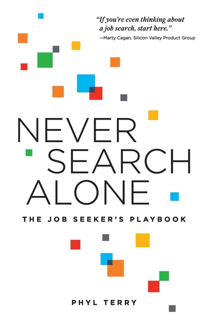 Never Search Alone: The Job Seeker's Playbook - Ingram