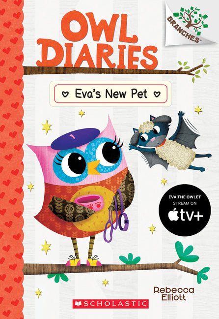 Eva's New Pet: A Branches Book (Owl Diaries #15): Volume 15 - Ingram