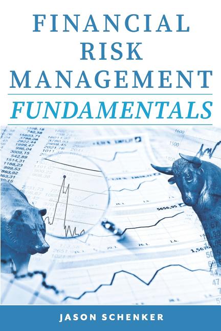 Financial Risk Management Fundamentals - Ingram