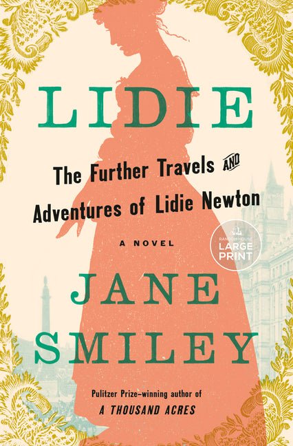 Lidie: The Further Travels and Adventures of Lidie Newton: A Novel - Ingram