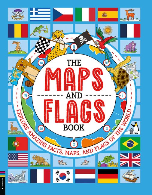 Maps and Flags Book: Explore Amazing Facts, Maps, and Flags of the World - Ingram