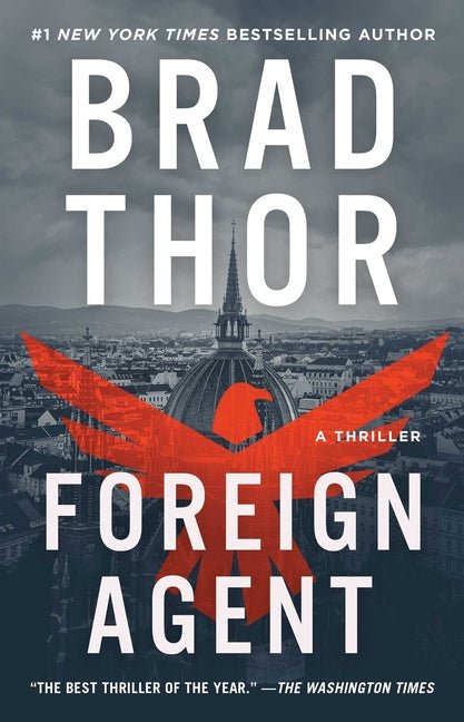 Foreign Agent: A Thriller - Ingram