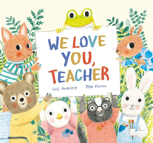 We Love You, Teacher - Ingram