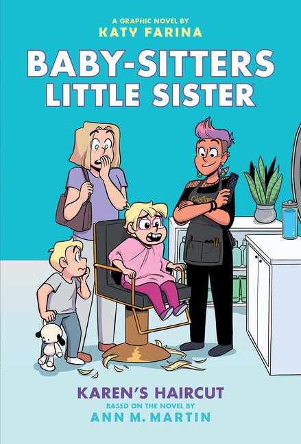 Karen's Haircut: A Graphic Novel (Baby-Sitters Little Sister #7): Volume 7 - Ingram