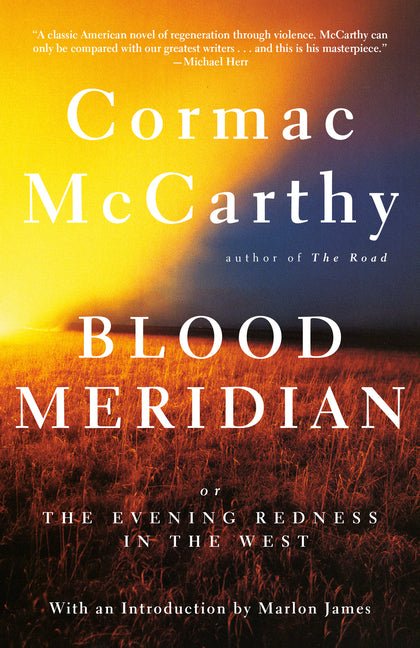 Blood Meridian: Or the Evening Redness in the West - Ingram