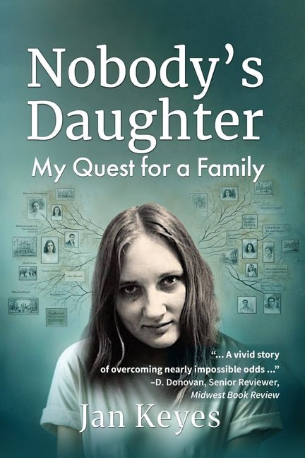 Nobody's Daughter: My Quest for a Family - Ingram