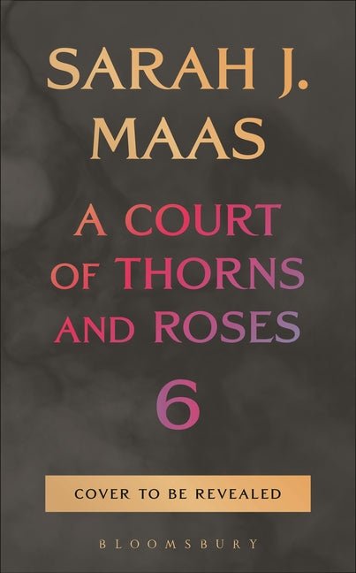 A Court of Thorns and Roses 6 - Ingram
