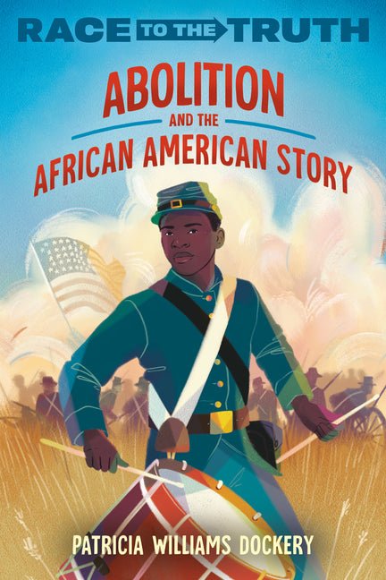 Abolition and the African American Story - Ingram