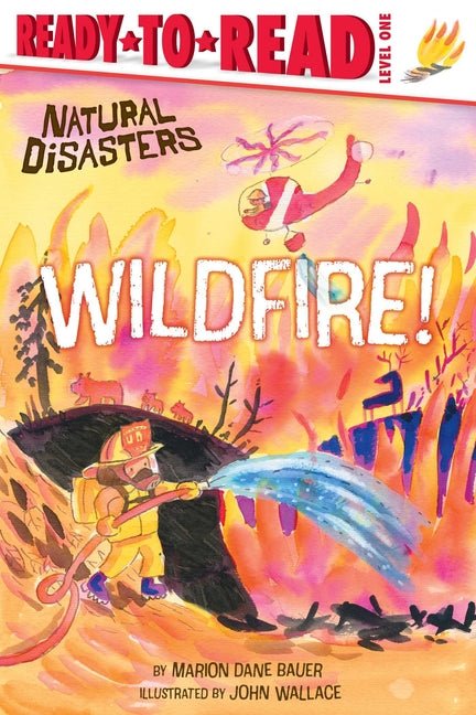 Wildfire!: Ready-To-Read Level 1 - Ingram
