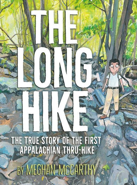 The Long Hike: The True Story of the First Appalachian Thru-Hike - Ingram