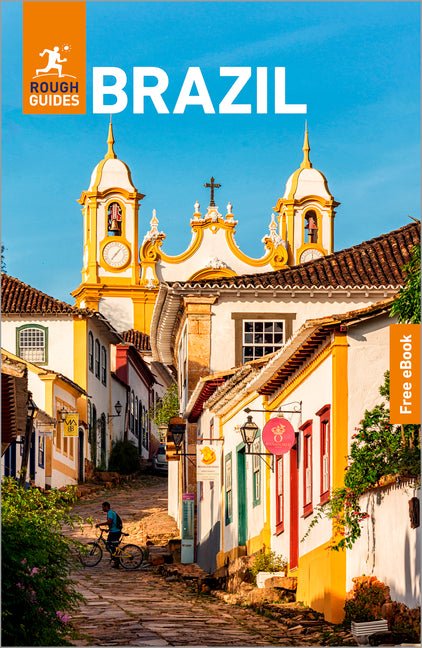 Rough Guides Brazil: Travel Guide with eBook: 2026-2027 Insider Tips Must-See Sights Maps & Itineraries Covers: Rio de Janeiro, São Paulo, the Amazon