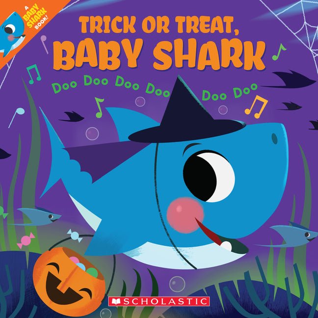 Trick or Treat, Baby Shark!: Doo Doo Doo Doo Doo Doo (a Baby Shark Book) - Ingram